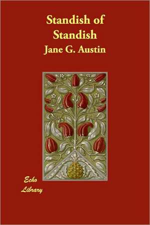 Standish of Standish de Jane G. Austin