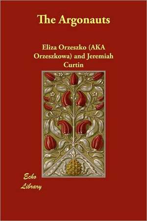 The Argonauts de Eliza Orzeszkowa