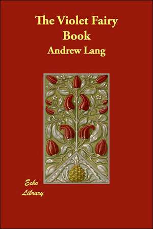 The Violet Fairy Book de Andrew Lang