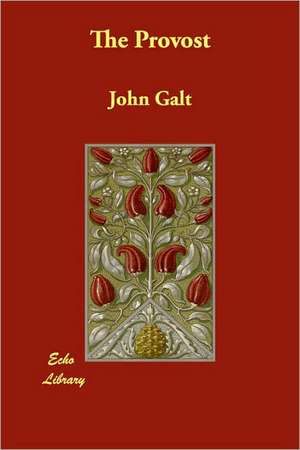 The Provost de John Galt