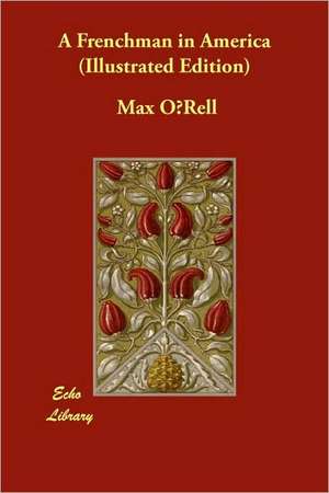 A Frenchman in America (Illustrated Edition) de Max O'Rell