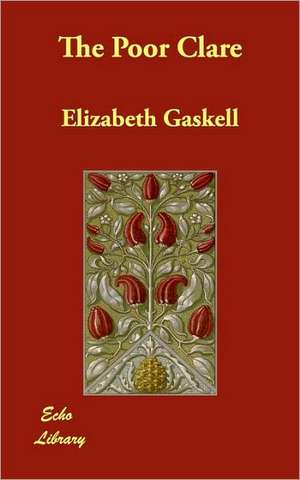 The Poor Clare de Elizabeth Cleghorn Gaskell