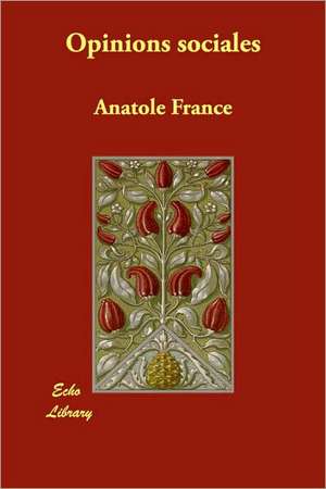 Opinions sociales de Anatole France