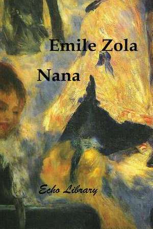 Nana de Emile Zola