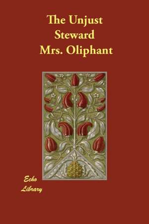 The Unjust Steward de Oliphant