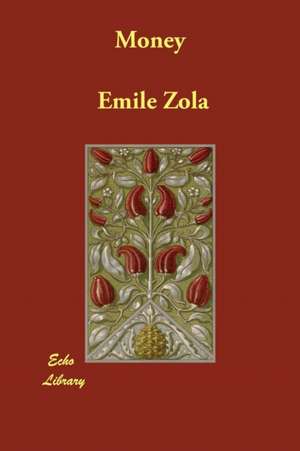 Money de Emile Zola