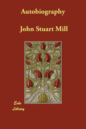 Autobiography de John Stuart Mill