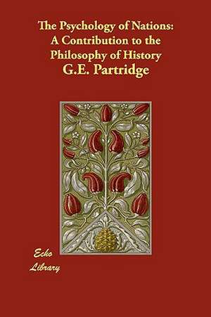 The Psychology of Nations de G. E. Partridge