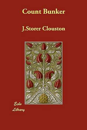 Count Bunker de J. Storer Clouston