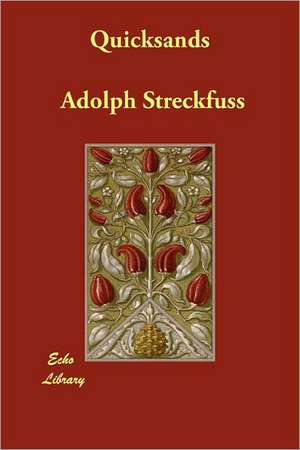 Quicksands de Adolph Streckfuss