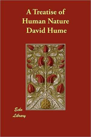 A Treatise of Human Nature de David Hume