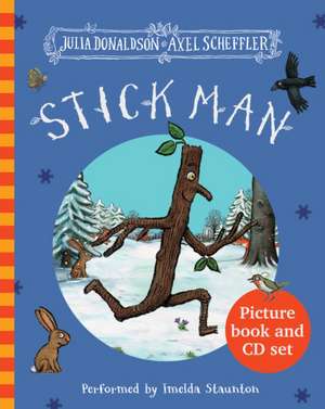 Stick Man Book & CD de Julia Donaldson