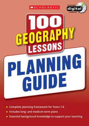 100 Geography Lessons: Planning Guide de Scholastic