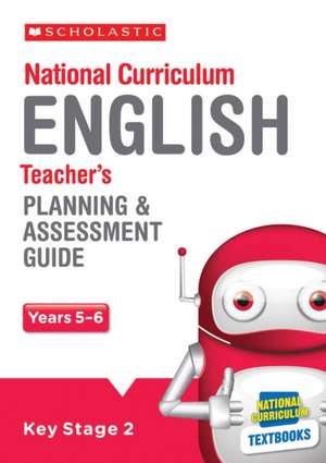 English Planning and Assessment Guide (Years 5-6) de Dave Cryer