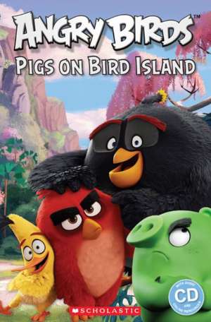 Taylor, N: Angry Birds: Pigs on Bird Island de Michael Watts