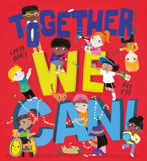 Together We Can (PB) de Caryl Hart