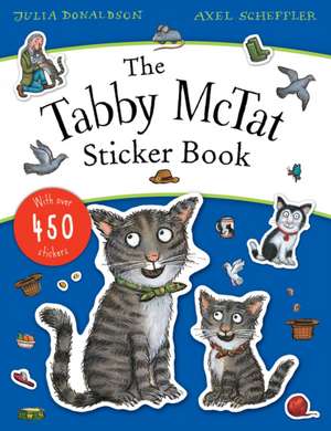 Tabby McTat Sticker Book de Julia Donaldson