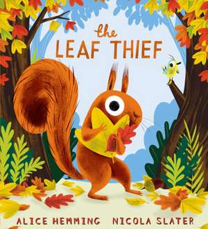 The Leaf Thief de Alice Hemming