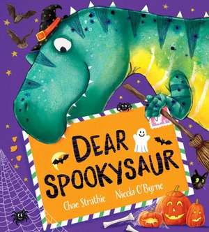 Dear Spookysaur (PB) de Chae Strathie