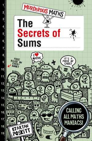 The Secrets of Sums de Kjartan Poskitt