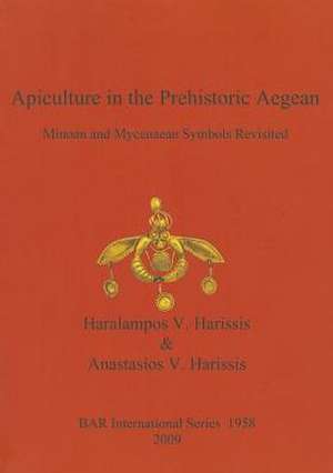 Apiculture in the Prehistoric Aegean: Proceedings of a Symposium, Kingdom of the Coral Seas, November 17, de Haralampos V. Harissis