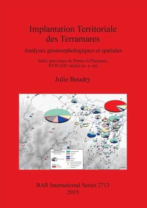 Implantation Territoriale Des Terramares de Julie Boudry