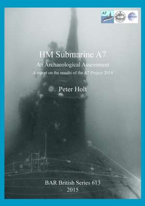 Hm Submarine A7 de Peter Holt