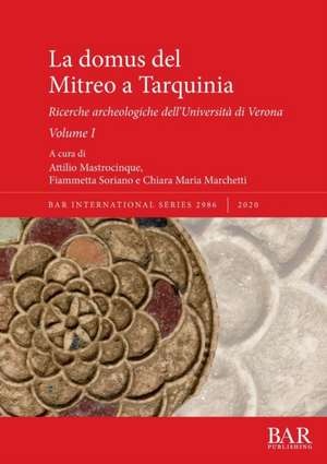 La domus del Mitreo a Tarquinia de Attilio Mastrocinque