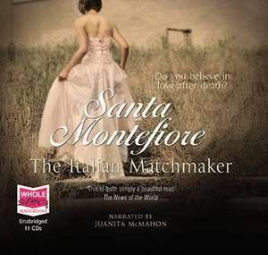 The Italian Matchmaker de Santa Montefiore