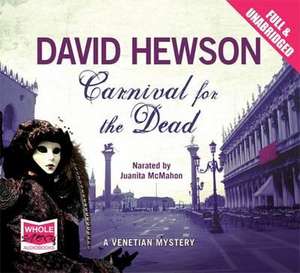 Carnival for the Dead de DAVID HEWSON