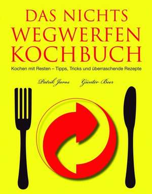 Das Nichts Wegwerfen Kochbuch