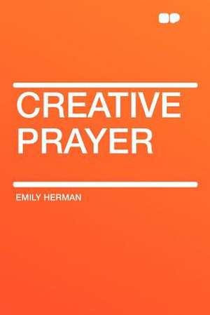 Creative Prayer de Emily Herman