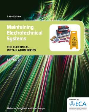 EIS: Maintaining Electrotechnical Systems de Malcom Doughton