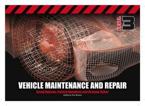 Vehicle Maintenance and Repair Level 3 de David Hobson