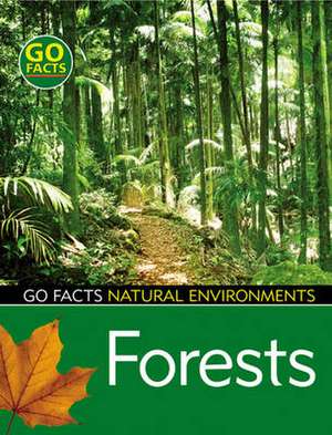 Forests: Natural Environments de Ian Rohr