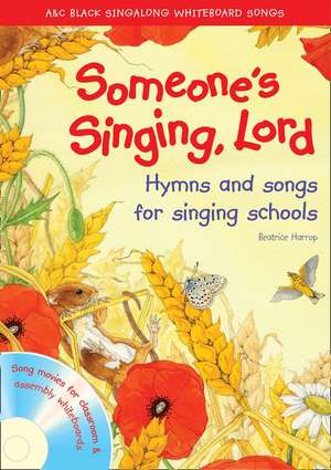 Someone's Singing, Lord: Singalong DVD-Rom de Beatrice Harrop