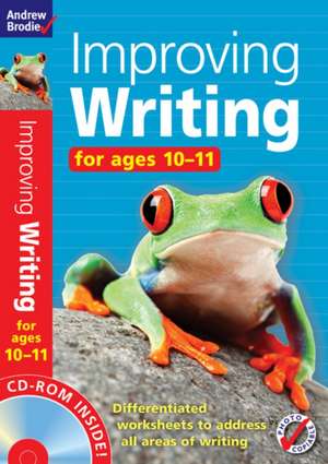 Brodie, A: Improving Writing 10-11 de Andrew Brodie