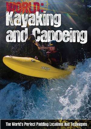 Kayaking and Canoeing de Paul Mason