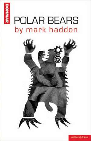 Haddon, M: Polar Bears de Mark Haddon