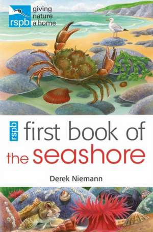 RSPB First Book Of The Seashore de Derek Niemann