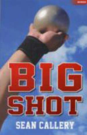 Big Shot de Sean Callery