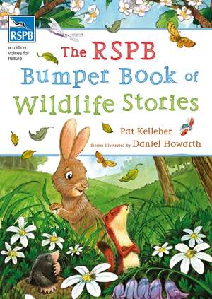 The RSPB Bumper Book of Wildlife Stories de Pat Kelleher