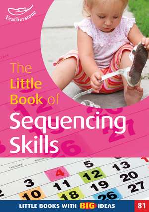 The Little Book of Sequencing Skills de Keri Finlayson