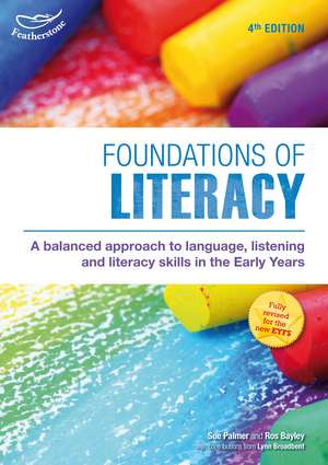 Foundations of Literacy: A balanced approach to language, listening and literacy skills in the Early Years de Sue Palmer