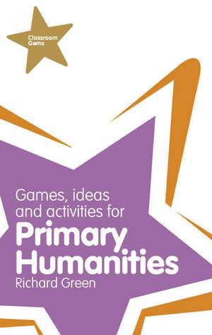 Green, R: Classroom Gems: Games, Ideas and Activities for Pr de Richard Green