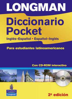 Longman Diccionario Pocket, Ingles-Espanol, Espanol-Ingles: Para Estudiantes Latinamericanos (Paper with CD-ROM) de Pearson Longman