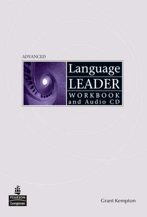 Language Leader Advanced Workbook Without Key and Audio CD Pack de Grant Kempton