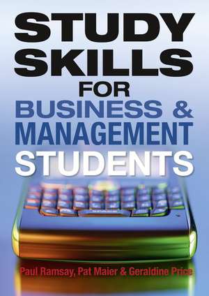 Study Skills for Business and Management Students de Geraldine Price