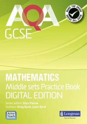 AQA GCSE Mathematics for Middle sets Practice Book: Digital Edition de Mr Glyn Payne