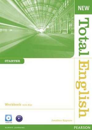 Bygrave, J: New Total English Starter Workbook with Key and de Jonathan Bygrave